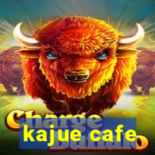 kajue cafe