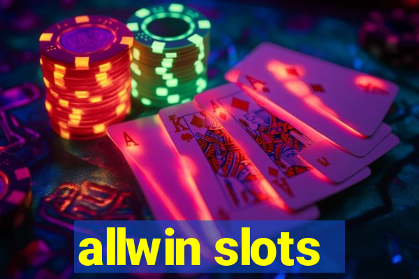 allwin slots