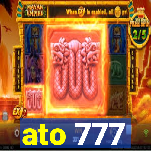 ato 777