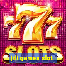 jili games slot