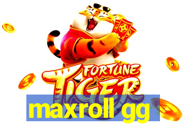 maxroll gg