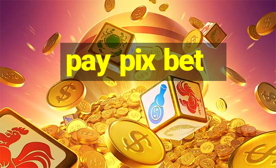 pay pix bet