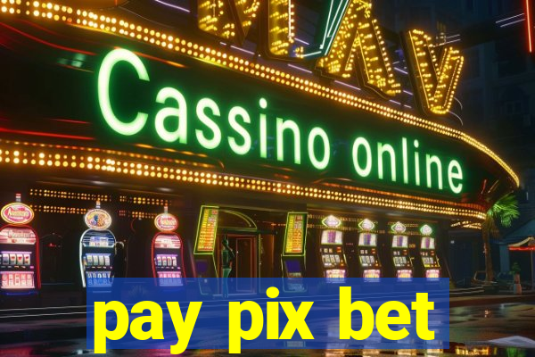 pay pix bet