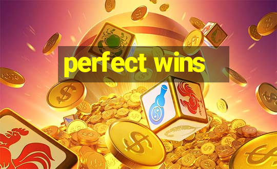 perfect wins