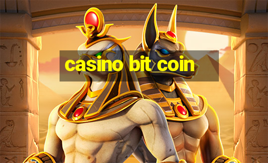 casino bit coin