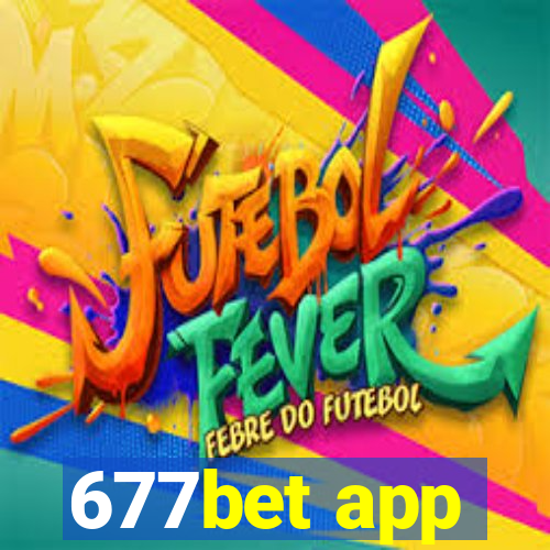 677bet app