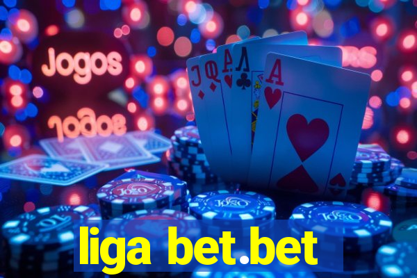 liga bet.bet