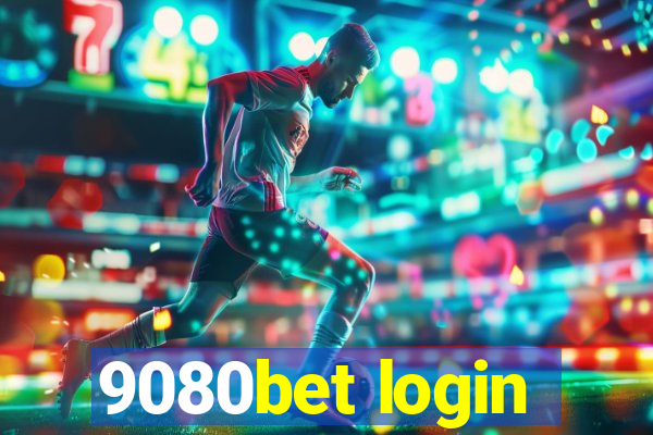 9080bet login