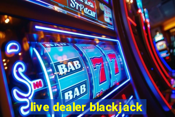 live dealer blackjack