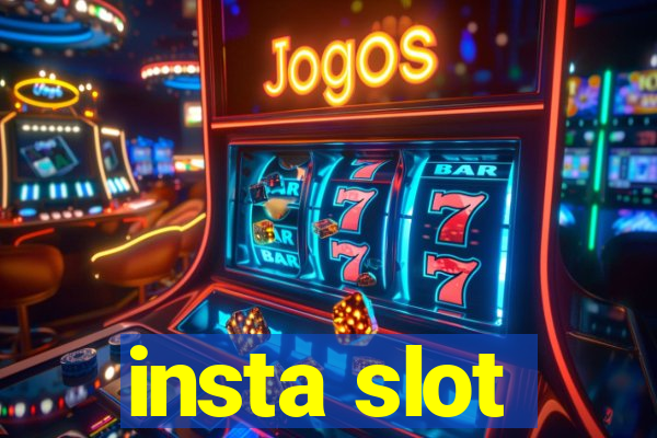 insta slot