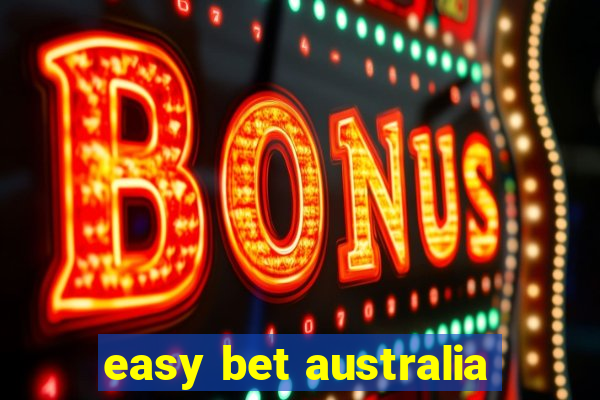 easy bet australia