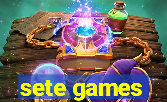 sete games