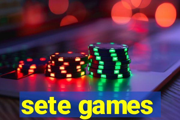 sete games