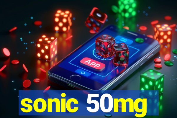 sonic 50mg