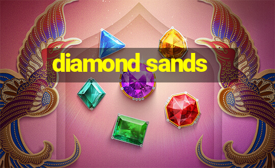 diamond sands