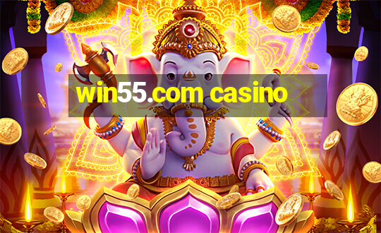 win55.com casino