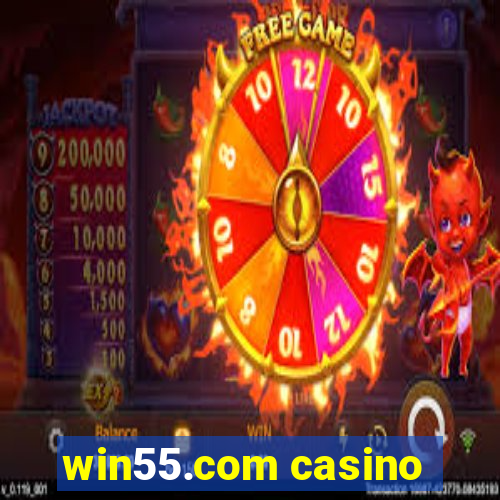 win55.com casino