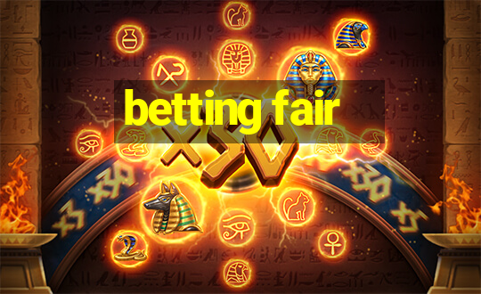 betting fair