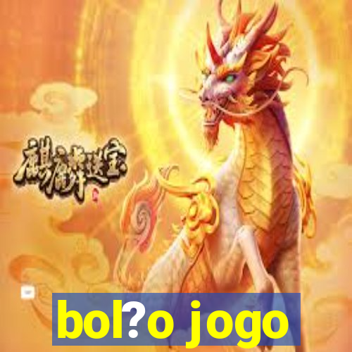 bol?o jogo