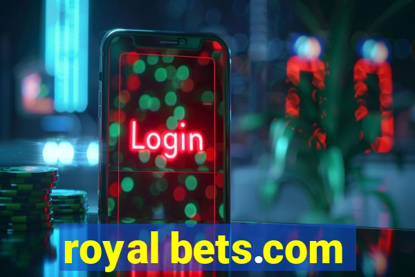 royal bets.com