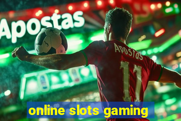 online slots gaming