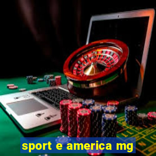 sport e america mg