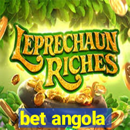 bet angola