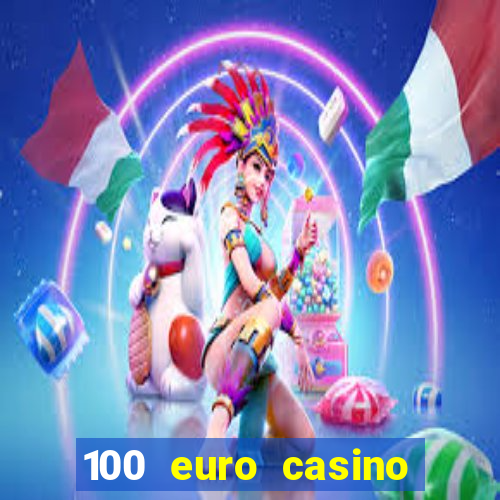 100 euro casino bonus ohne einzahlung