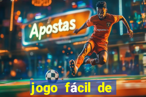 jogo fácil de ganhar dinheiro