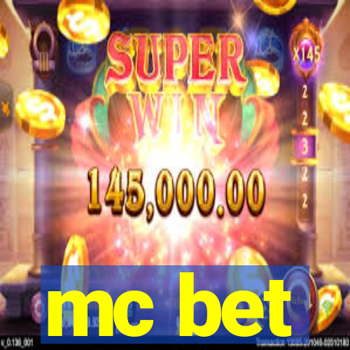 mc bet