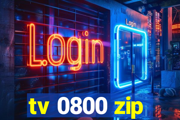 tv 0800 zip