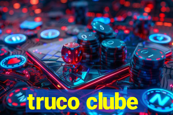 truco clube