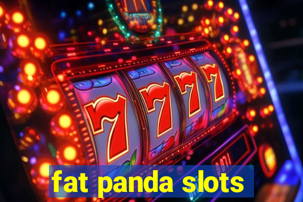 fat panda slots