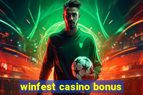 winfest casino bonus