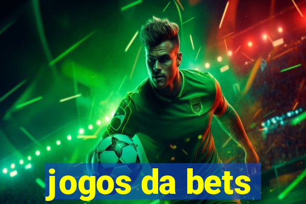 jogos da bets