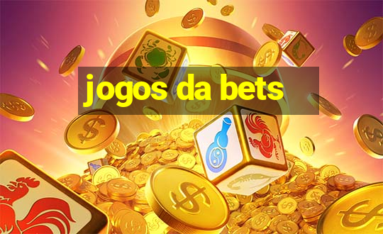 jogos da bets