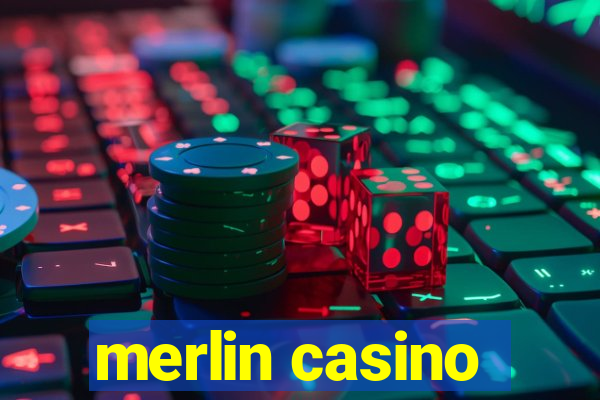 merlin casino