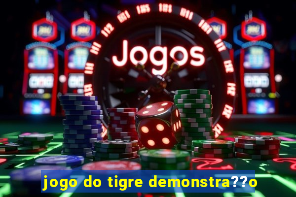 jogo do tigre demonstra??o