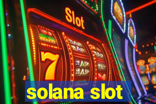 solana slot