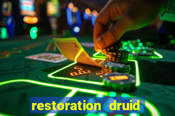 restoration druid best in slot