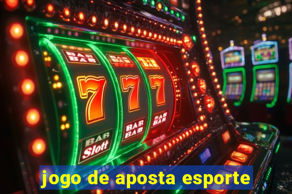 jogo de aposta esporte