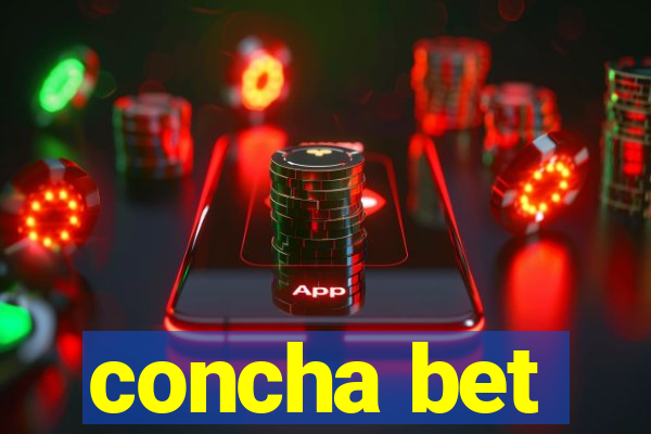 concha bet