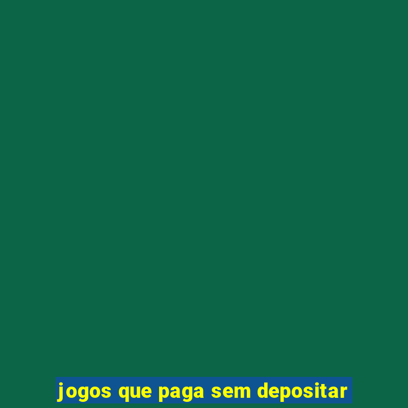 jogos que paga sem depositar