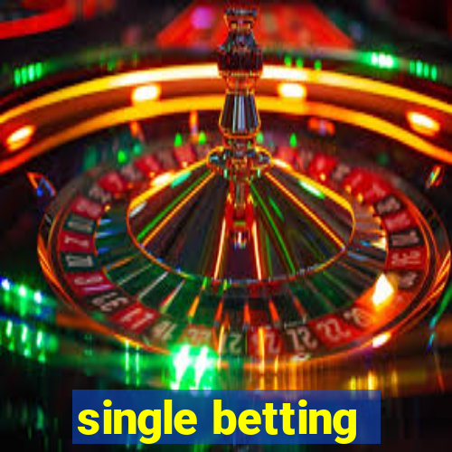 single betting