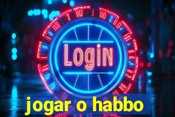 jogar o habbo