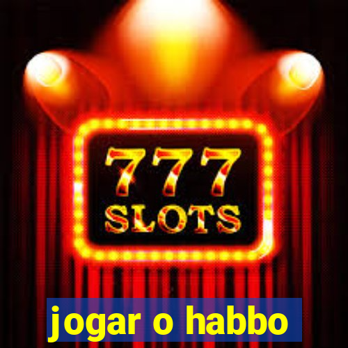 jogar o habbo