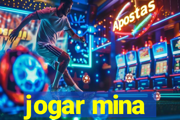 jogar mina