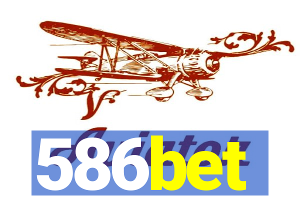 586bet