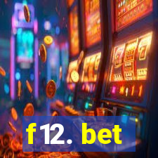 f12. bet