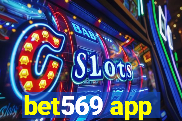 bet569 app